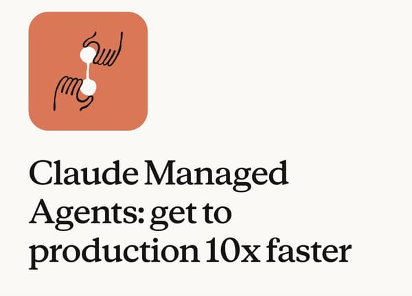 不用再搭基礎設施——Claude Managed Agents 讓 AI 代理從原型到上線只剩一步